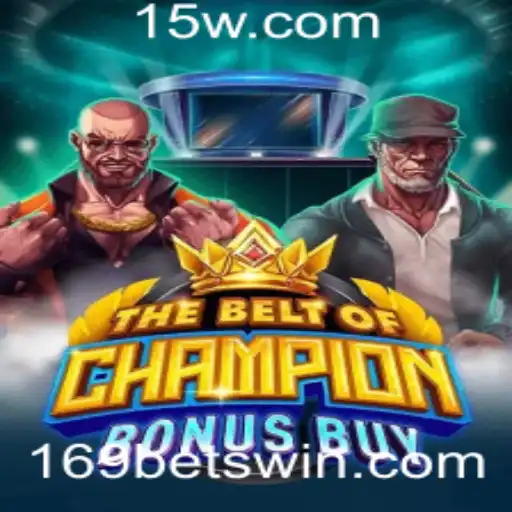 Explorando o Fascinante Mundo de 'TheBeltOfChampionBonusBuy'